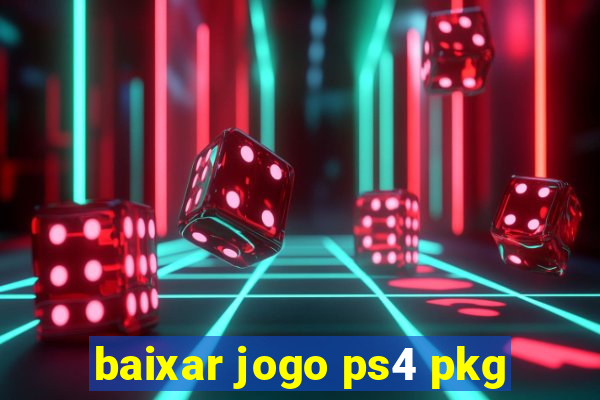 baixar jogo ps4 pkg